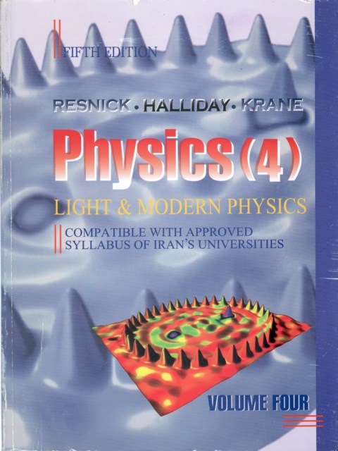 (Physics , Light & Modern Physics Fifth Edition (Volume 4
