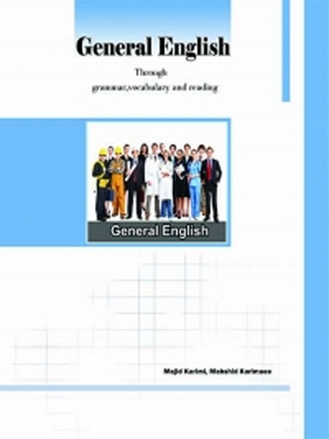 زبان عمومی به همراه گرامر، واژگان و خواندن نویسنده مجید کریمی و مهشید کریمایی
