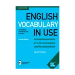 english vocabulary in use pre-intermediate and intermediate fourth edition